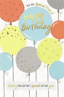 to a very special friend happy birthday