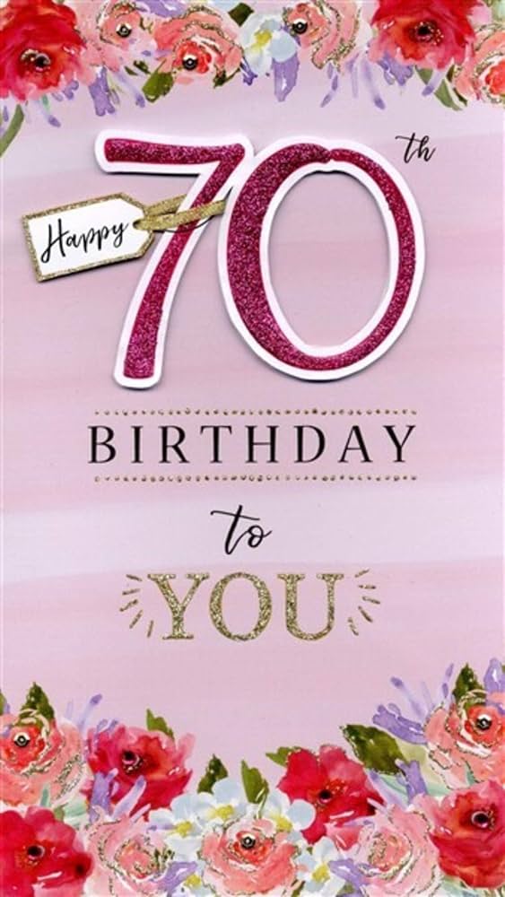 happy 70th birthday to you