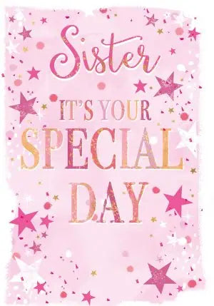 sister its your special day