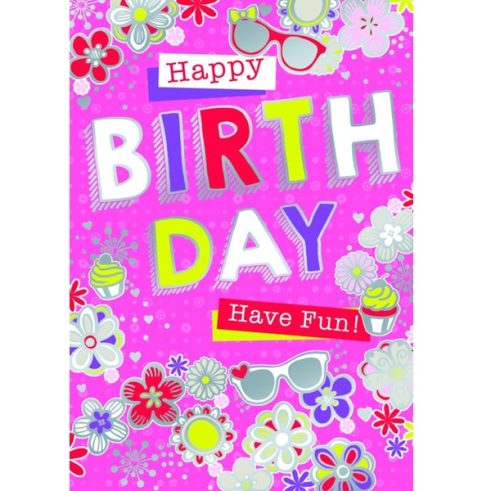 happy birthday have fun