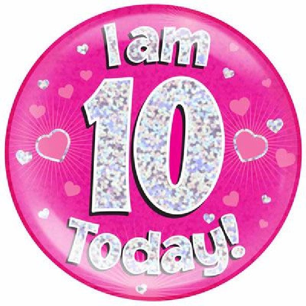 Age 10 Pink Birthday Badge 15cm - Large