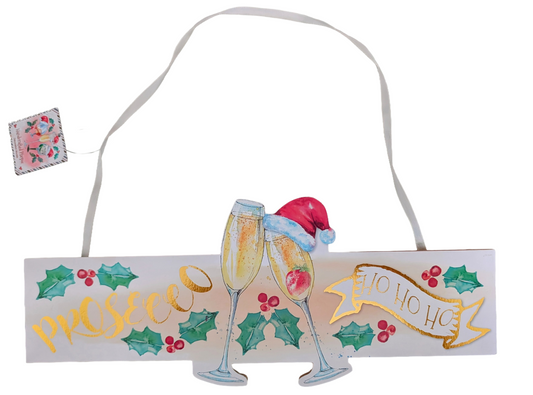Christmas Plaque - Prosecco Ho Ho Ho